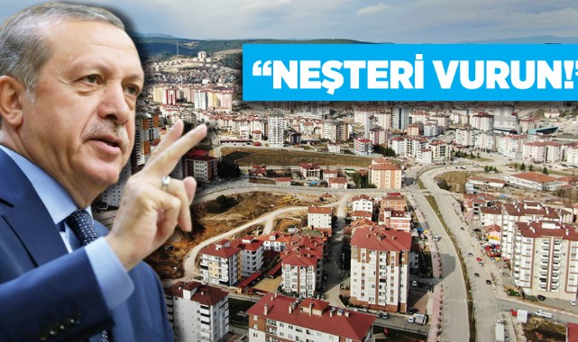 Erdoğan'dan 'kira' talimatı: Neşteri vurun!;