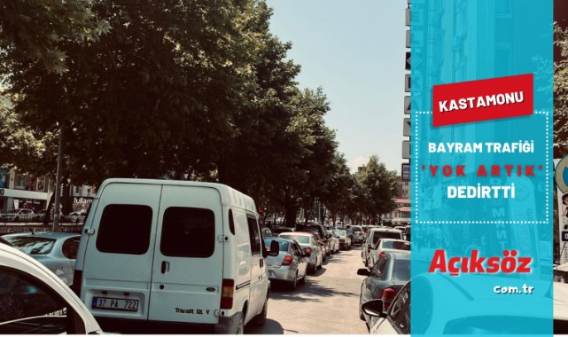Kastamonu'daki bayram trafiği 'Yok artık' dedirtti;