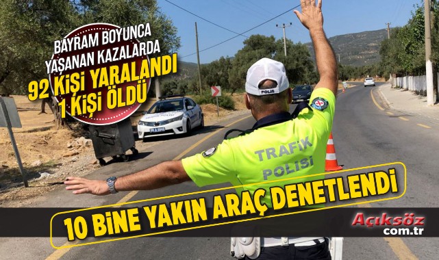 Kastamonu’da bayram boyunca 10 bine yakın araç denetlendi;