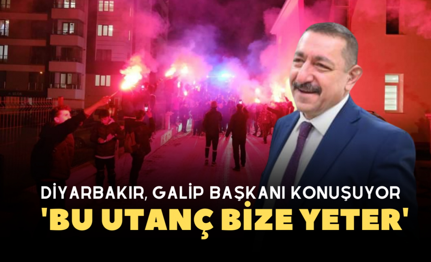 Diyarbakır, Galip Vidinlioğlu'nu konuşuyor!