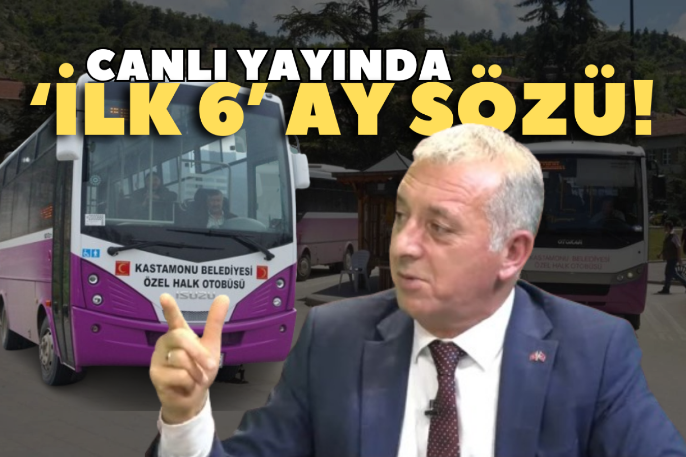 Kastamonu dolmuşları için ‘ilk 6 ay’ sözü;