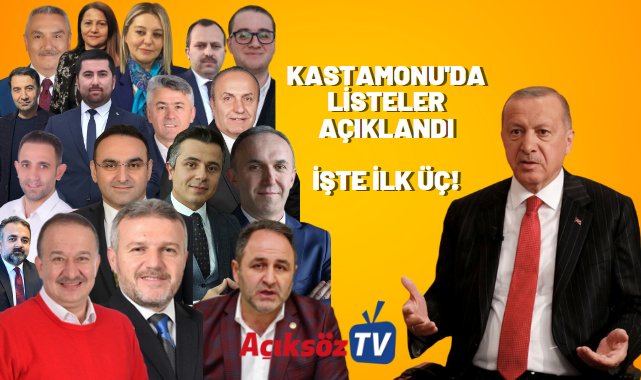 İşte AK Parti’nin Kastamonu listesi! Kimse beklemiyordu!;