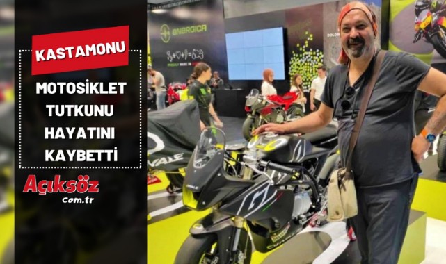 Motosiklet tutkunu, Kastamonu'da hayatını kaybetti;