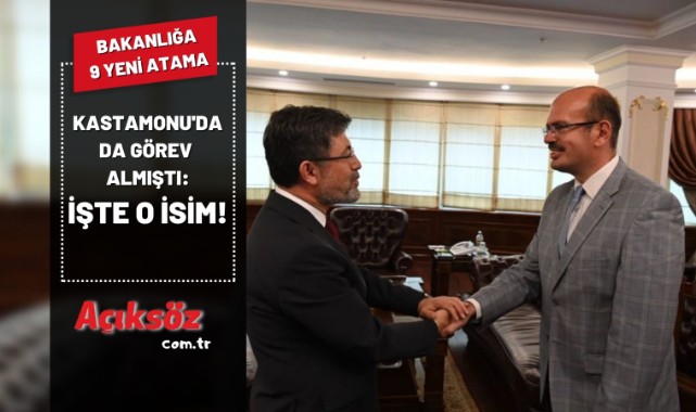 Kastamonu'da da görev yapmıştı: İşte o isim;