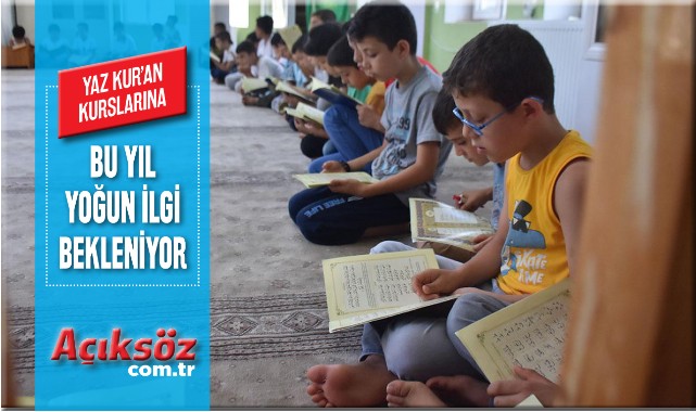 Yaz Kur'an kursları başlıyor;