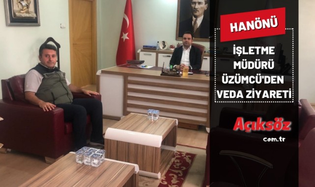 İşletme Müdürü Üzümcü'den veda ziyareti;
