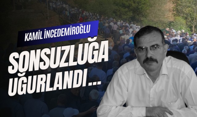 İncedemiroğlu'na son görev...;