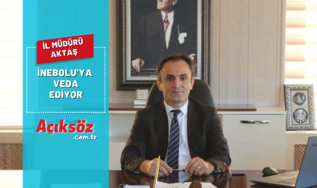 İnebolu Milli Eğitim Müdürü Aktaş veda ediyor;