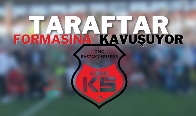 GMG Kastamonuspor taraftarı, formasına kavuşuyor