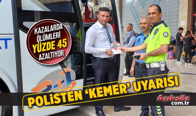 Kastamonu Emniyeti'nden 'kemer' uyarısı;