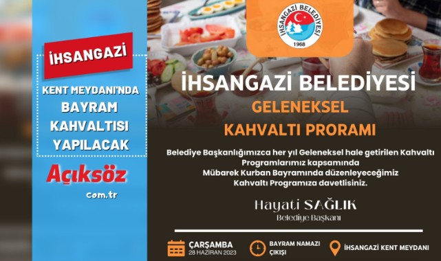 İhsangazi'de bayram kahvaltısı yapılacak;